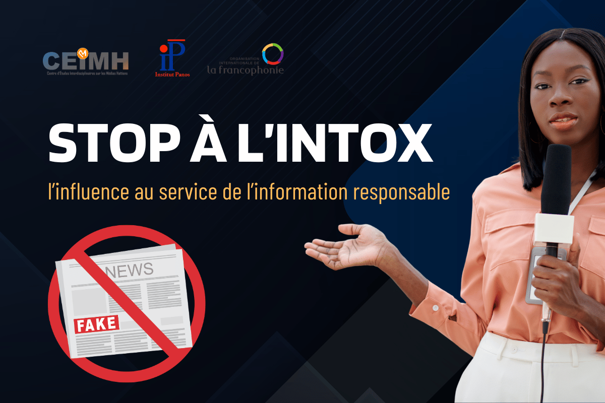 Stop à l’intox : l’influence au service de l’information responsable